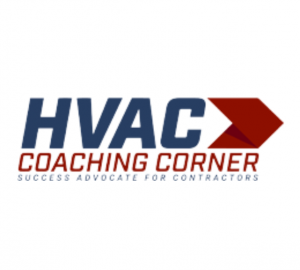 HVAC Coaching Corner | Tom Wittman